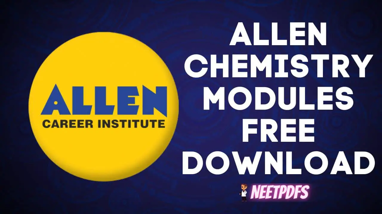 ALLEN Chemistry Modules Free Download